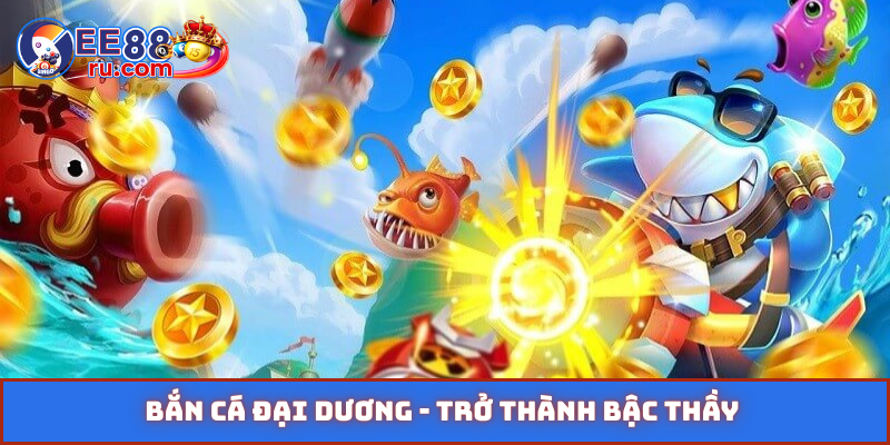 Bắn cá đại dương
