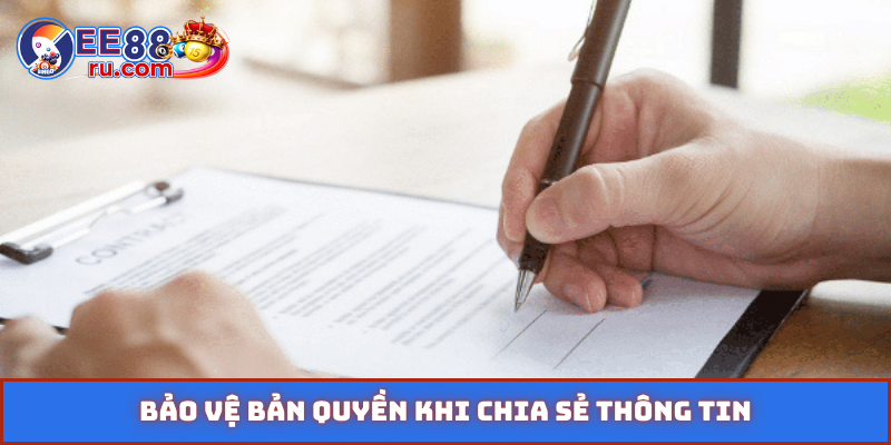 Bảo vệ bản quyền khi chia sẻ thông tin