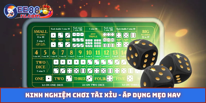 Kinh nghiệm chơi tài xỉu