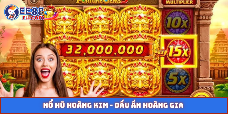 Nổ hũ Hoàng Kim