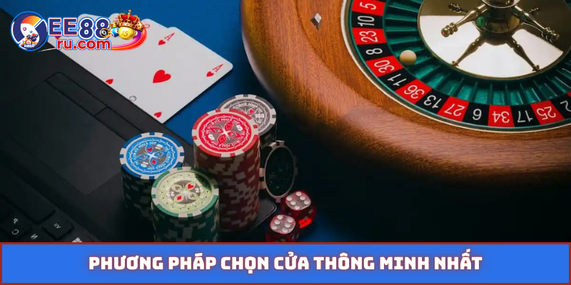 Phương pháp chọn cửa thông minh nhất